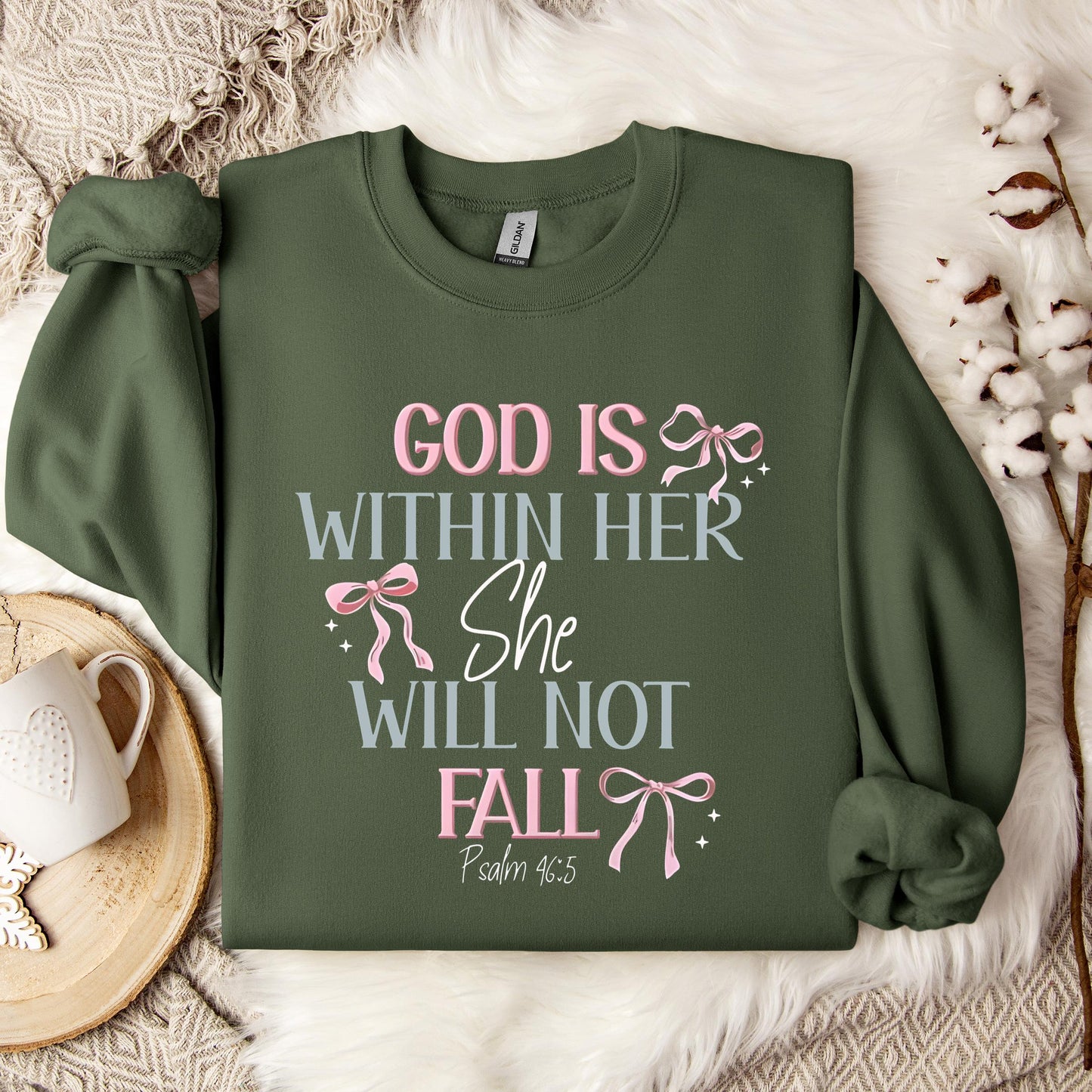 God Is Within Her She Will Not Fall Psalm 46.5 01 Sweatshirt