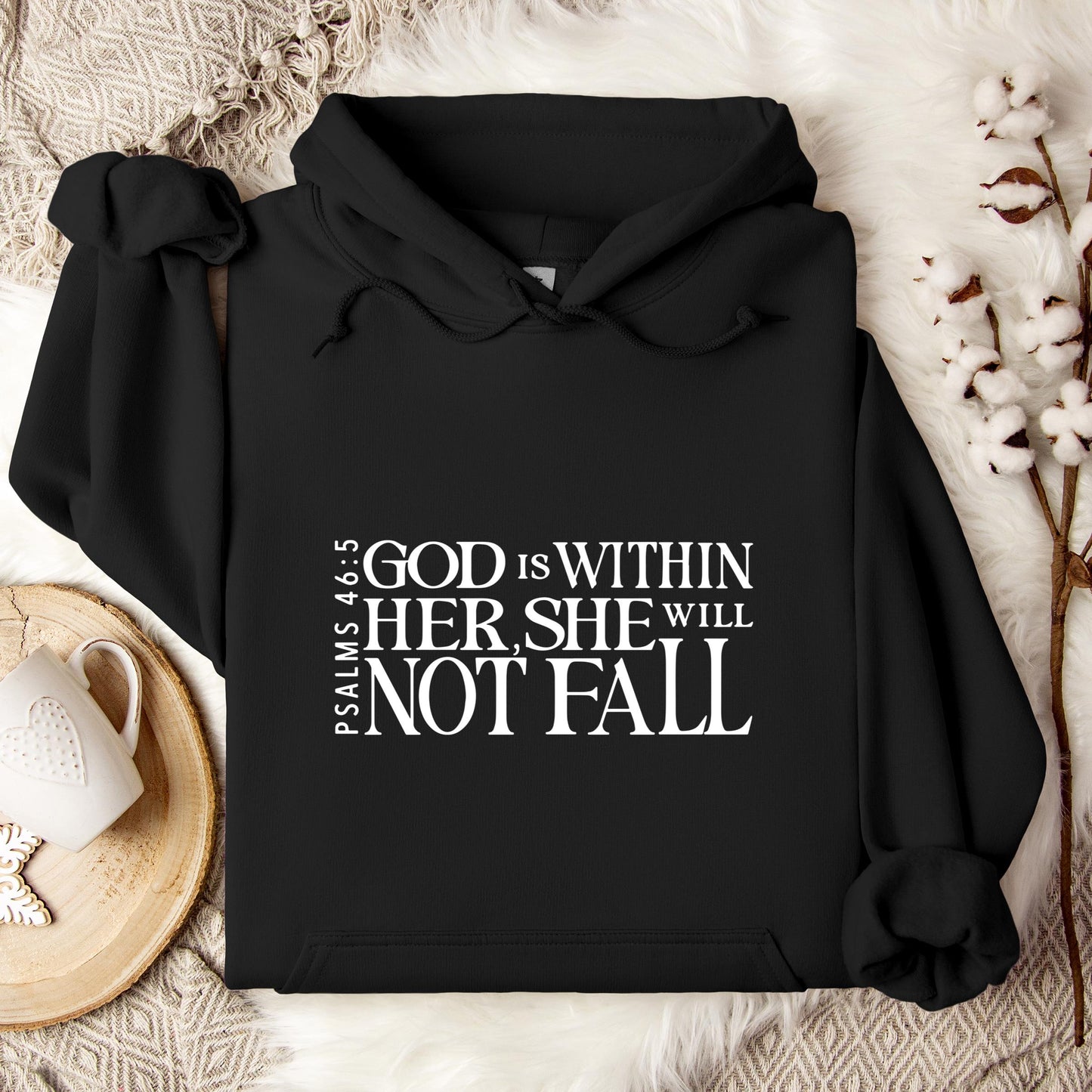 God Is Within Her She Will Not Fall Psalms 46.5 Hoodie