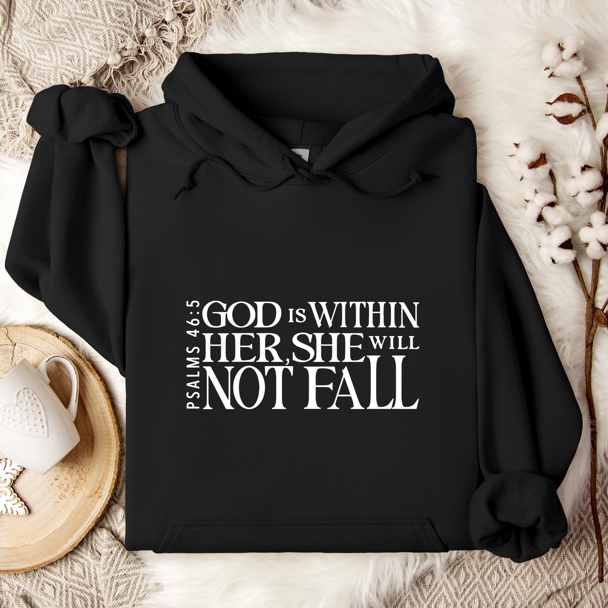 God Is Within Her She Will Not Fall Psalms 46.5 Hoodie