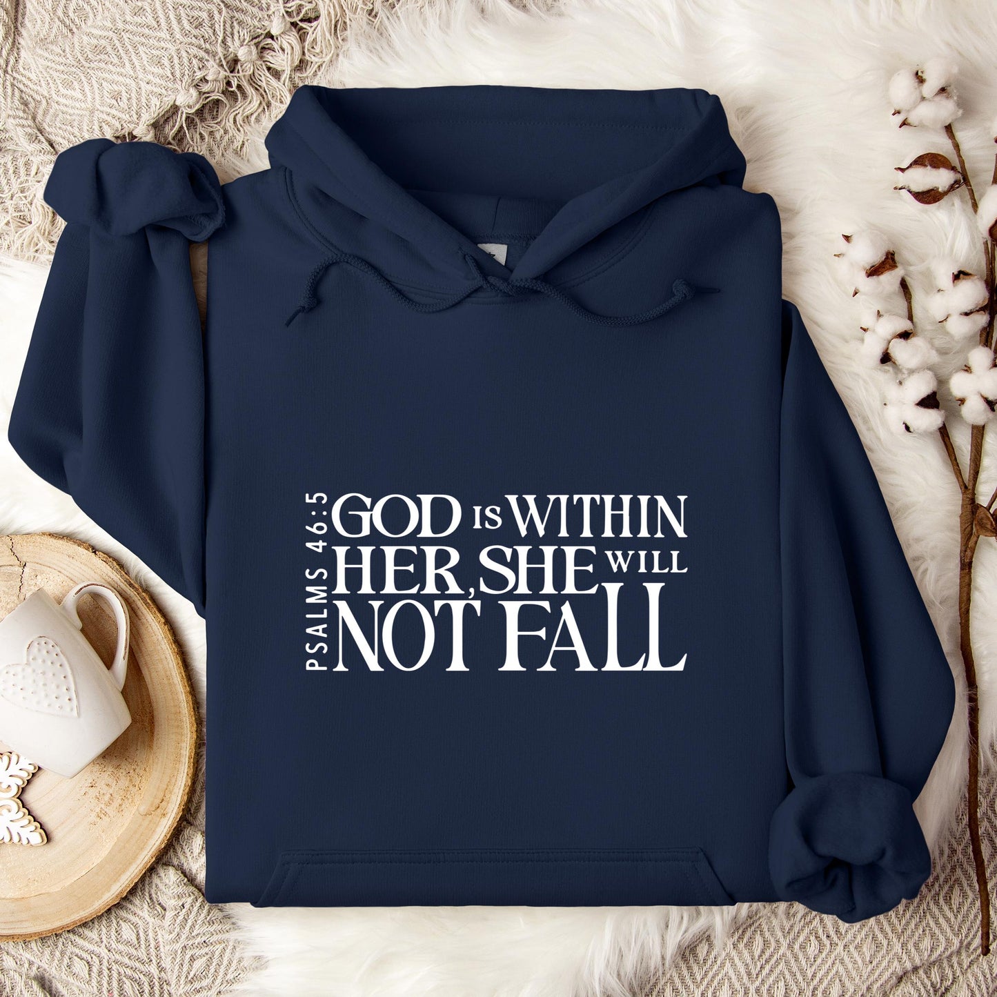 God Is Within Her She Will Not Fall Psalms 46.5 Hoodie