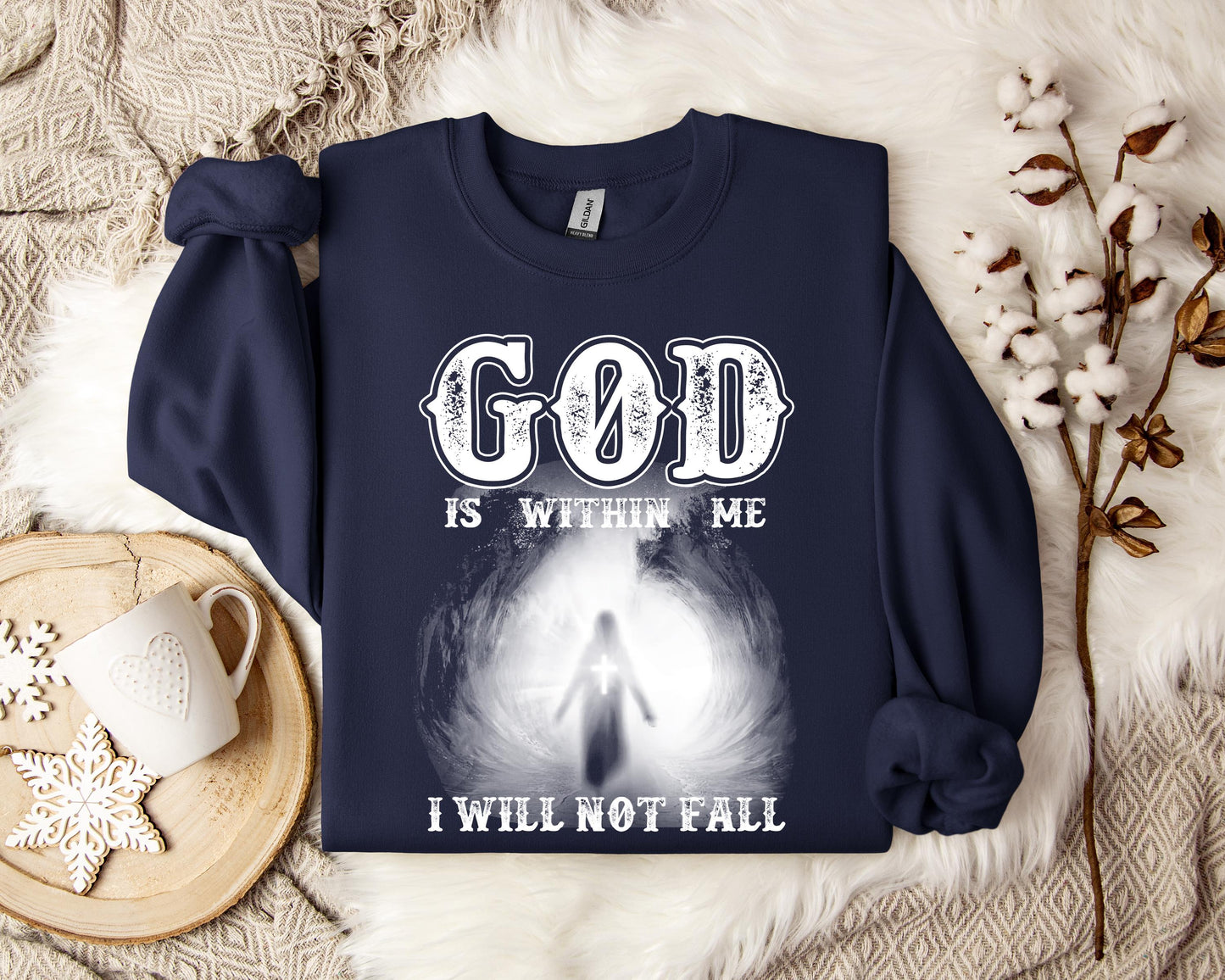 God Is Within Me I Will Not Fall Sweatshirt