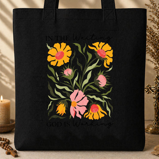 God Is Working In The Waiting 01 Tote Bag