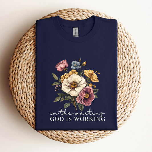 God Is Working In The Waiting