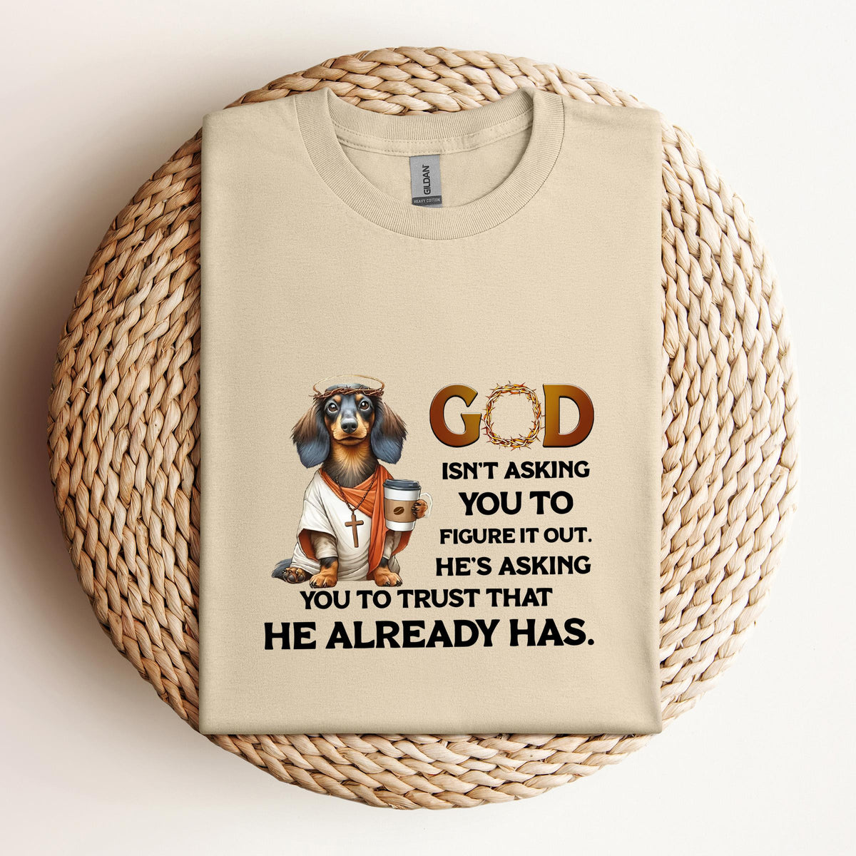 God Isn't Asking You Dog