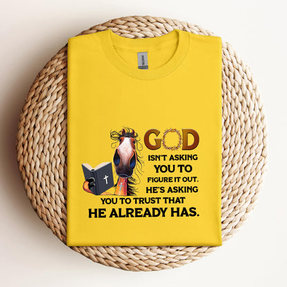 God Isn't Asking You