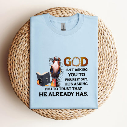 God Isn't Asking You