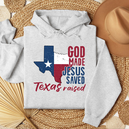 God Made Jesus Saved Texas Raised 01