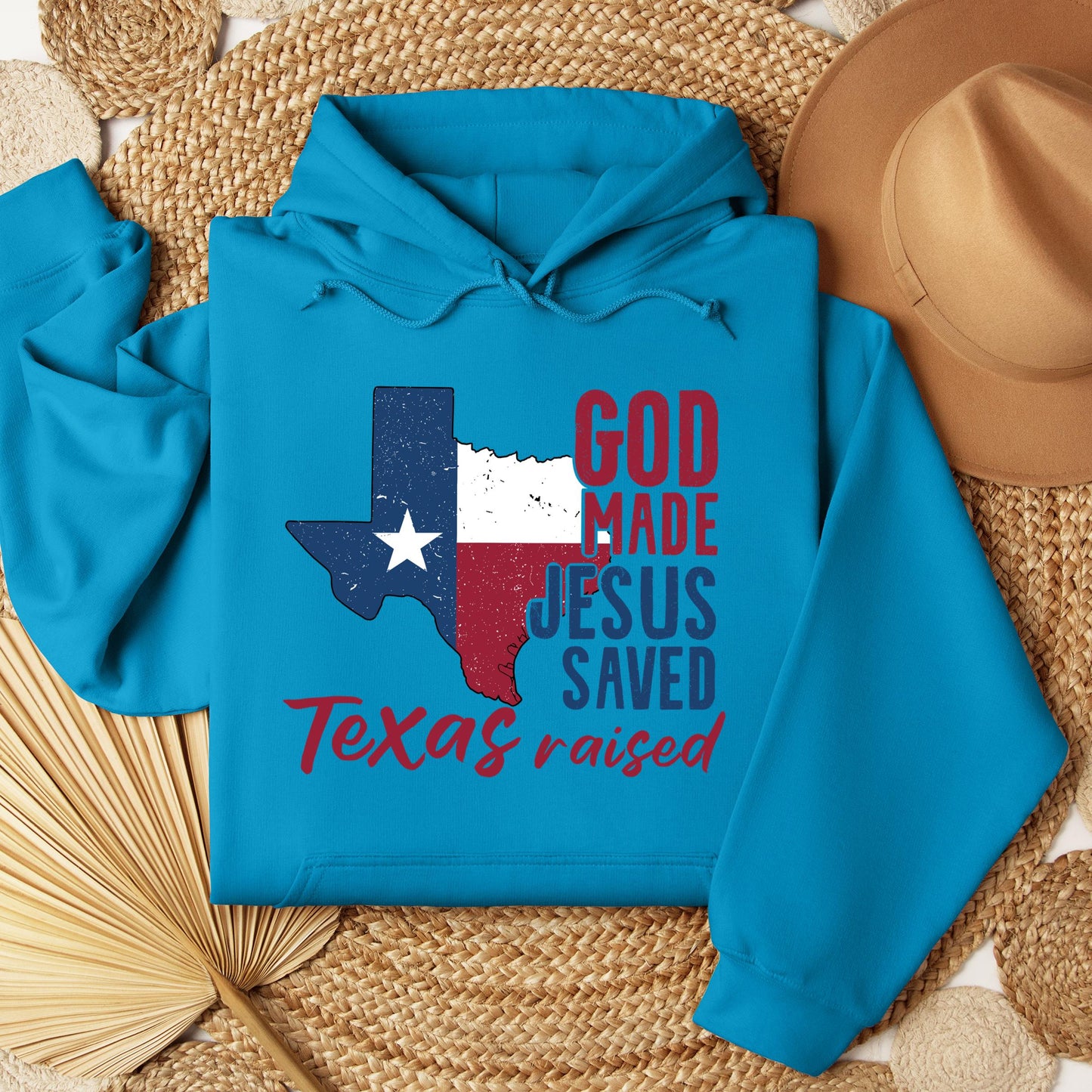 God Made Jesus Saved Texas Raised 01