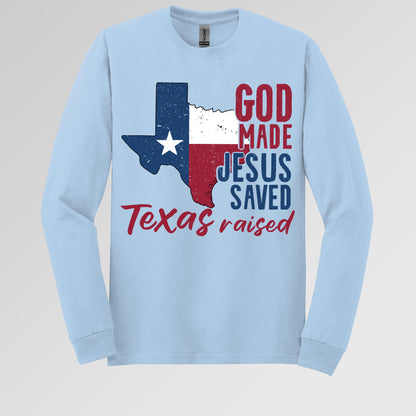 God Made Jesus Saved Texas Raised 01