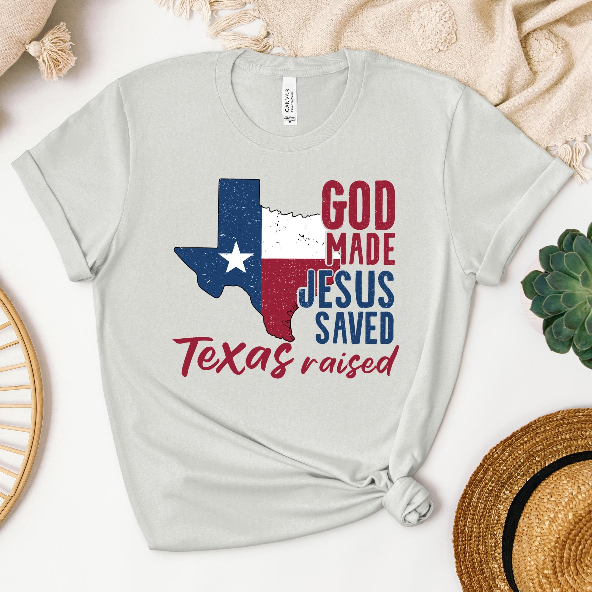 God Made Jesus Saved Texas Raised 01