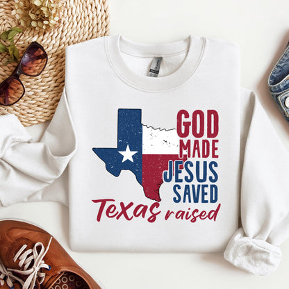 God Made Jesus Saved Texas Raised 01
