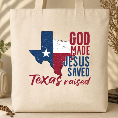 God Made Jesus Saved Texas Raised 01