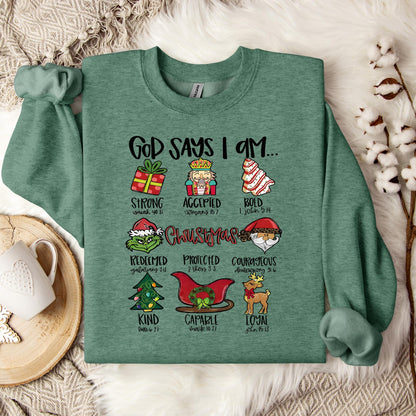 God Say I Am Christmas Sweatshirt