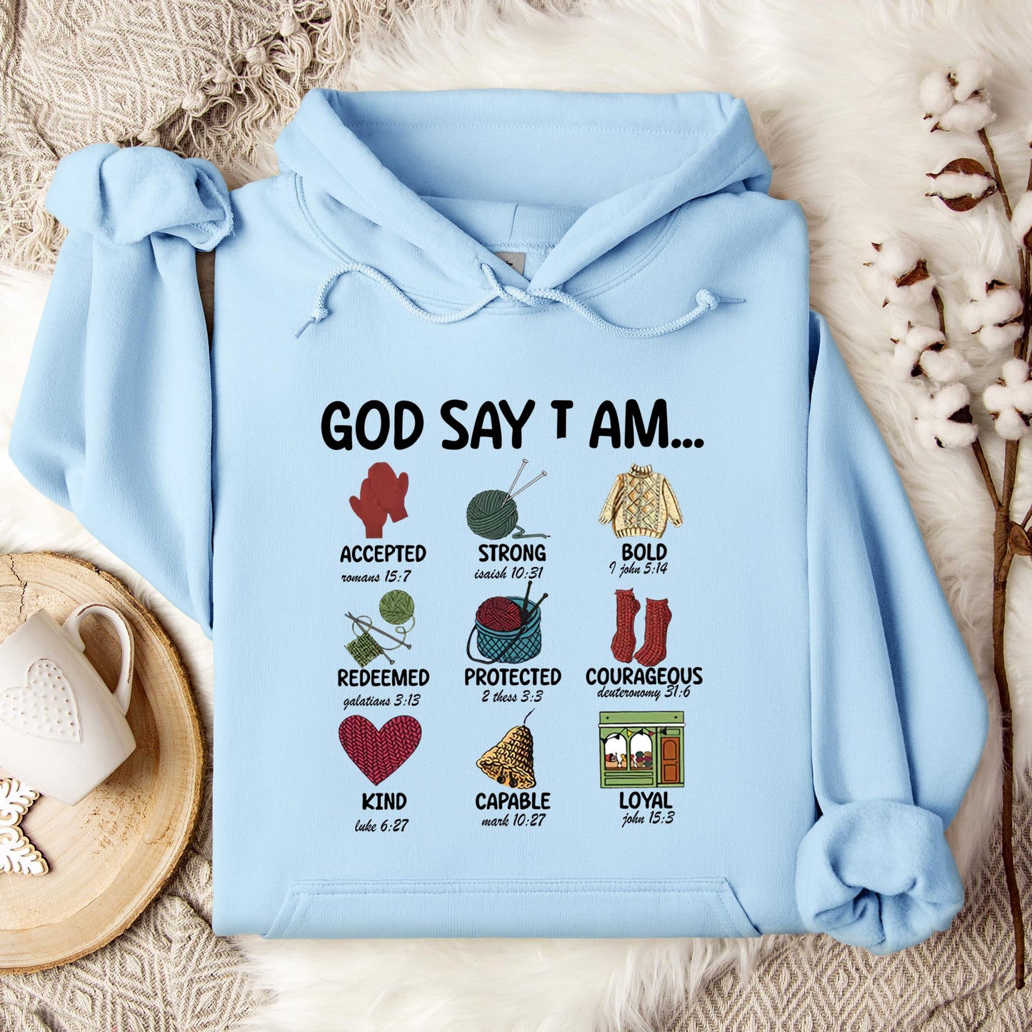 God Say I Am Hoodie