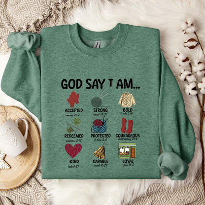 God Say I Am Sweatshirt