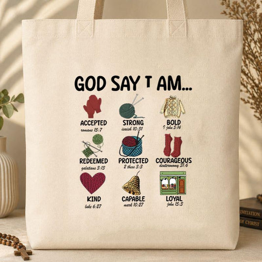 God Say I Am Tote Bag