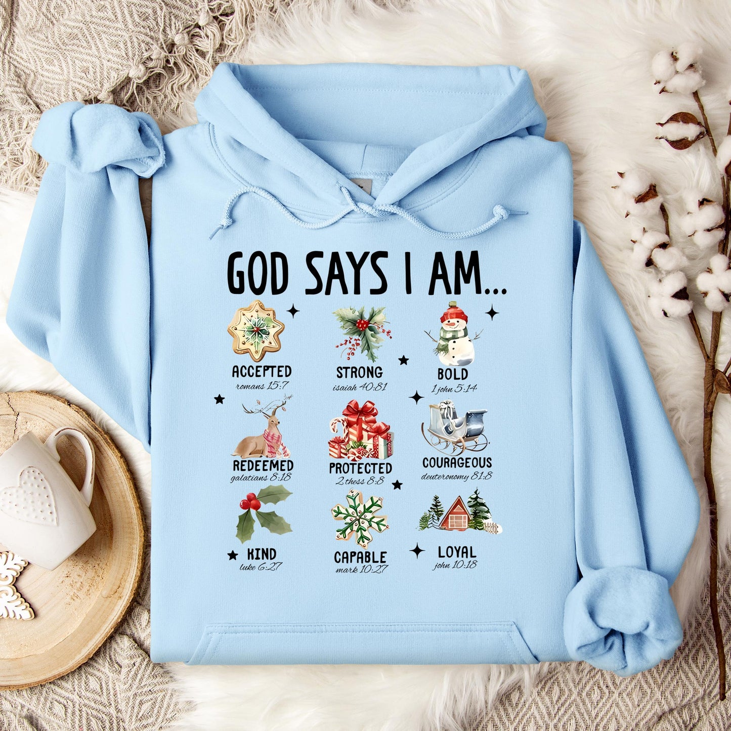 God Says I Am Christmas 01 Hoodie