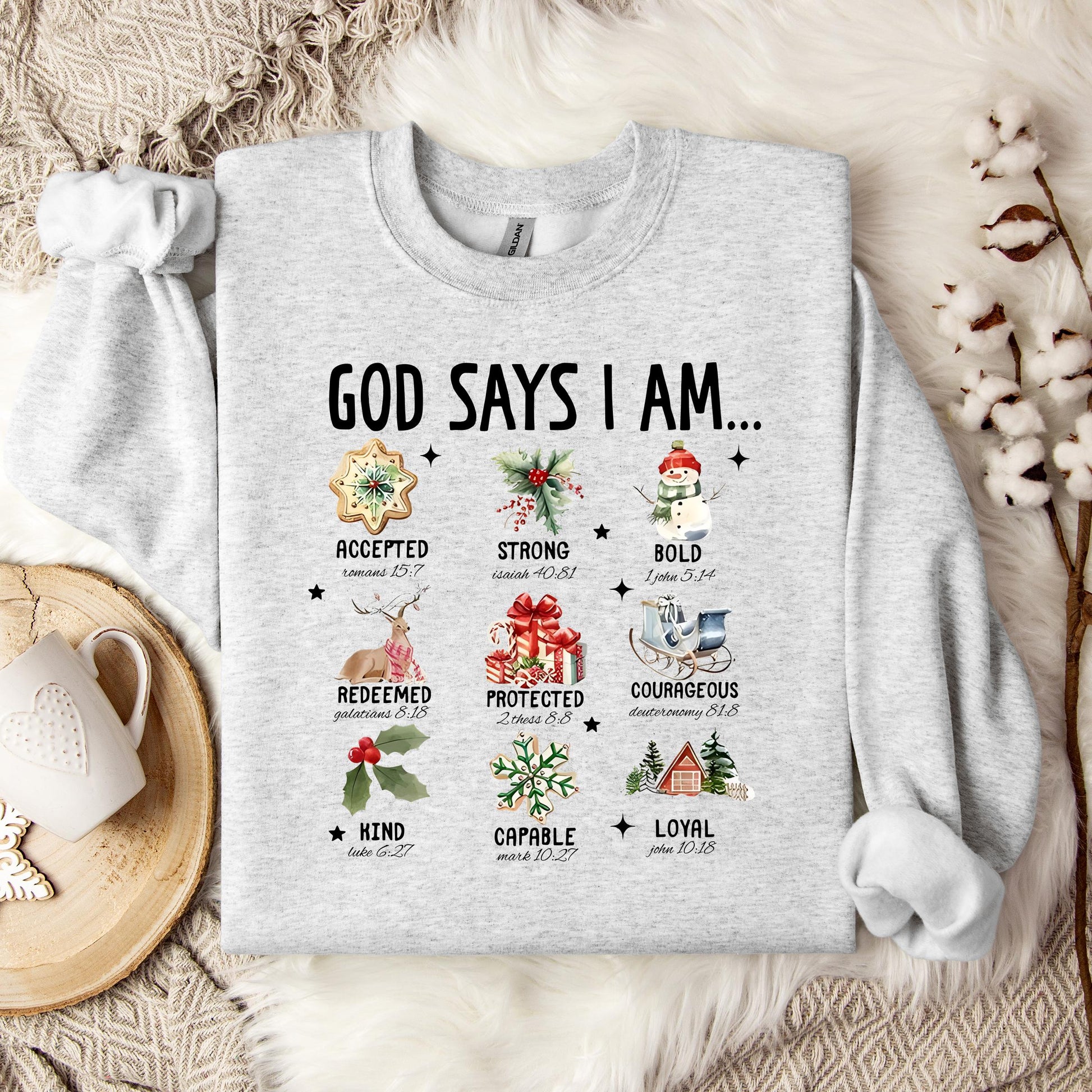 God Says I Am Christmas 01 Sweatshirt