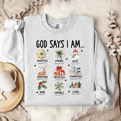 God Says I Am Christmas 01 Sweatshirt