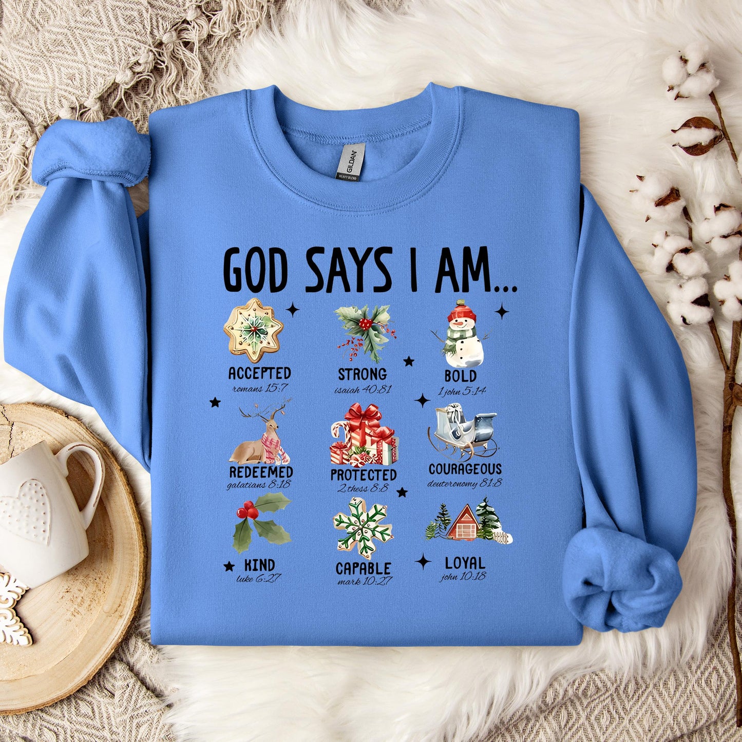 God Says I Am Christmas 01 Sweatshirt