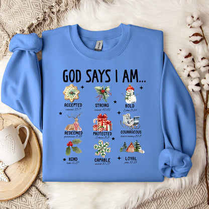 God Says I Am Christmas 01 Sweatshirt