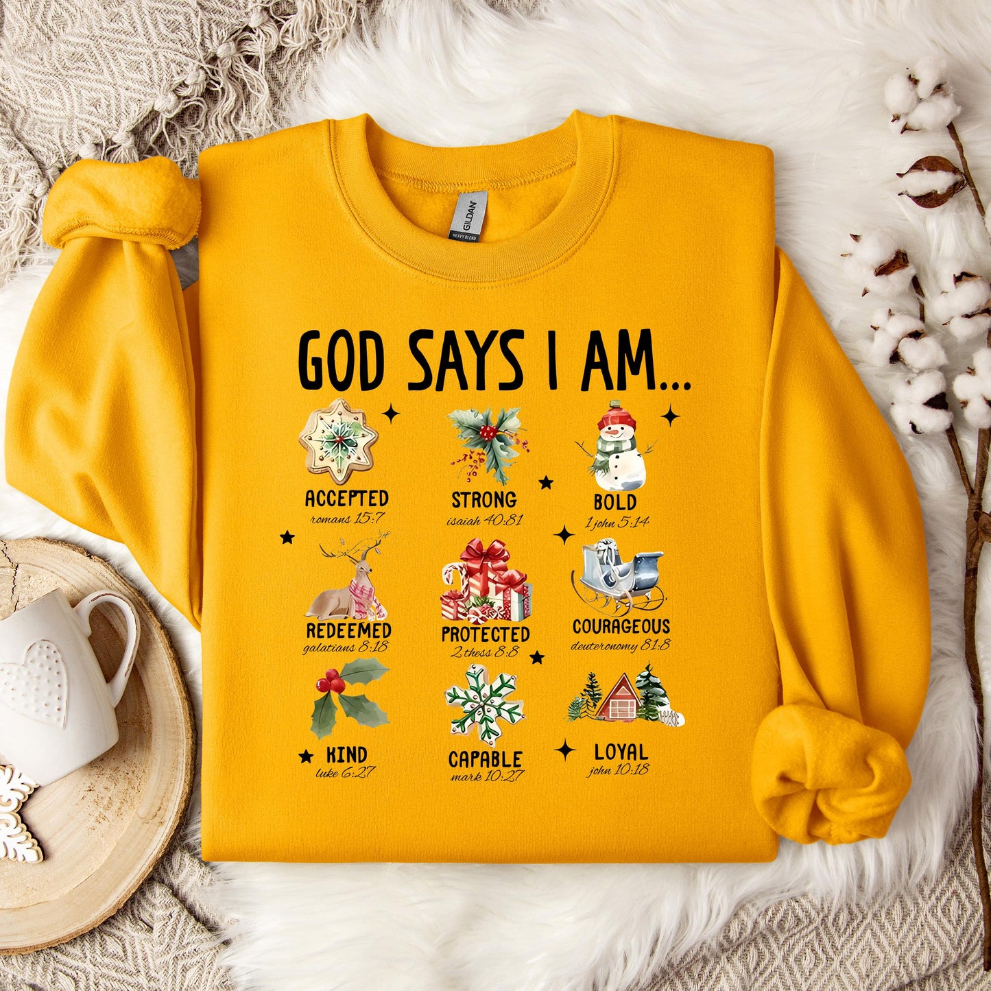 God Says I Am Christmas 01 Sweatshirt