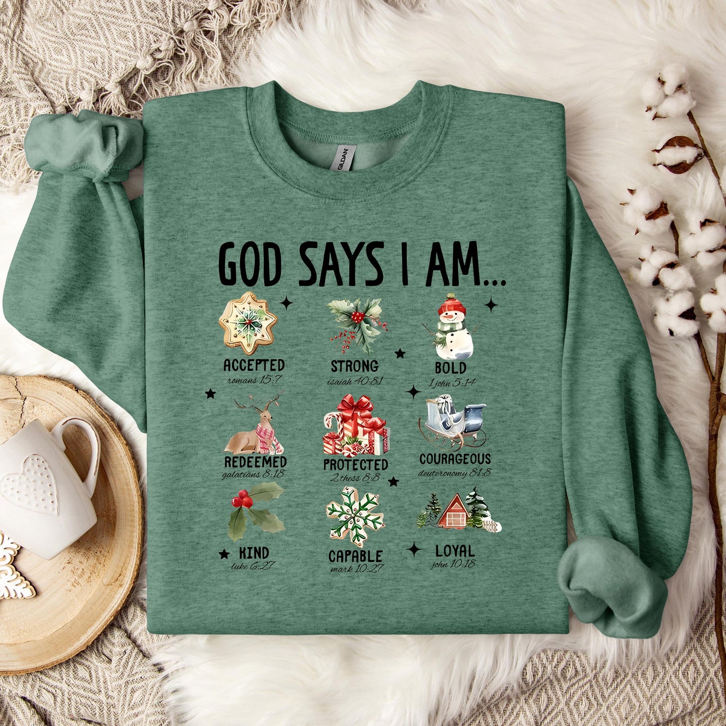 God Says I Am Christmas 01 Sweatshirt