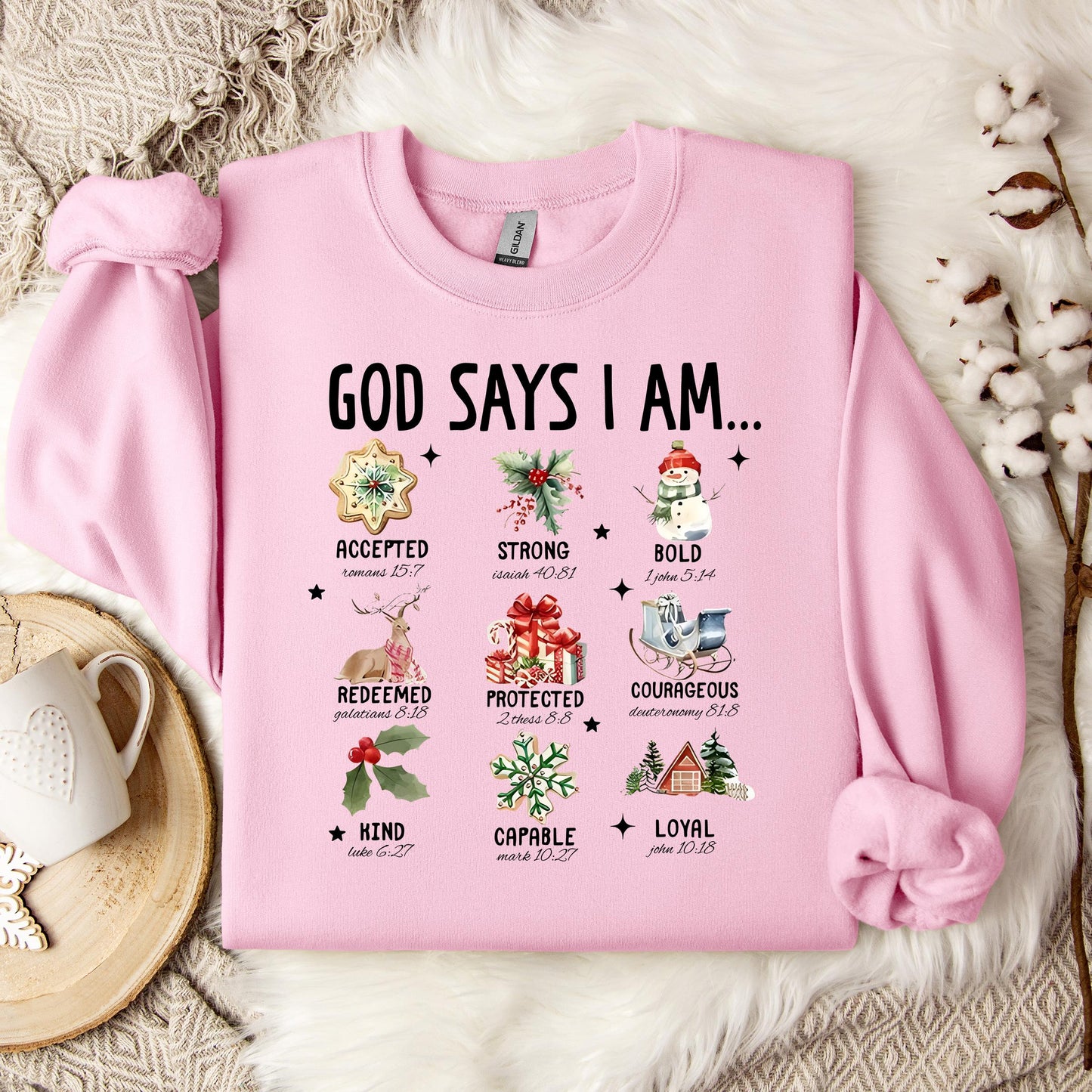 God Says I Am Christmas 01 Sweatshirt