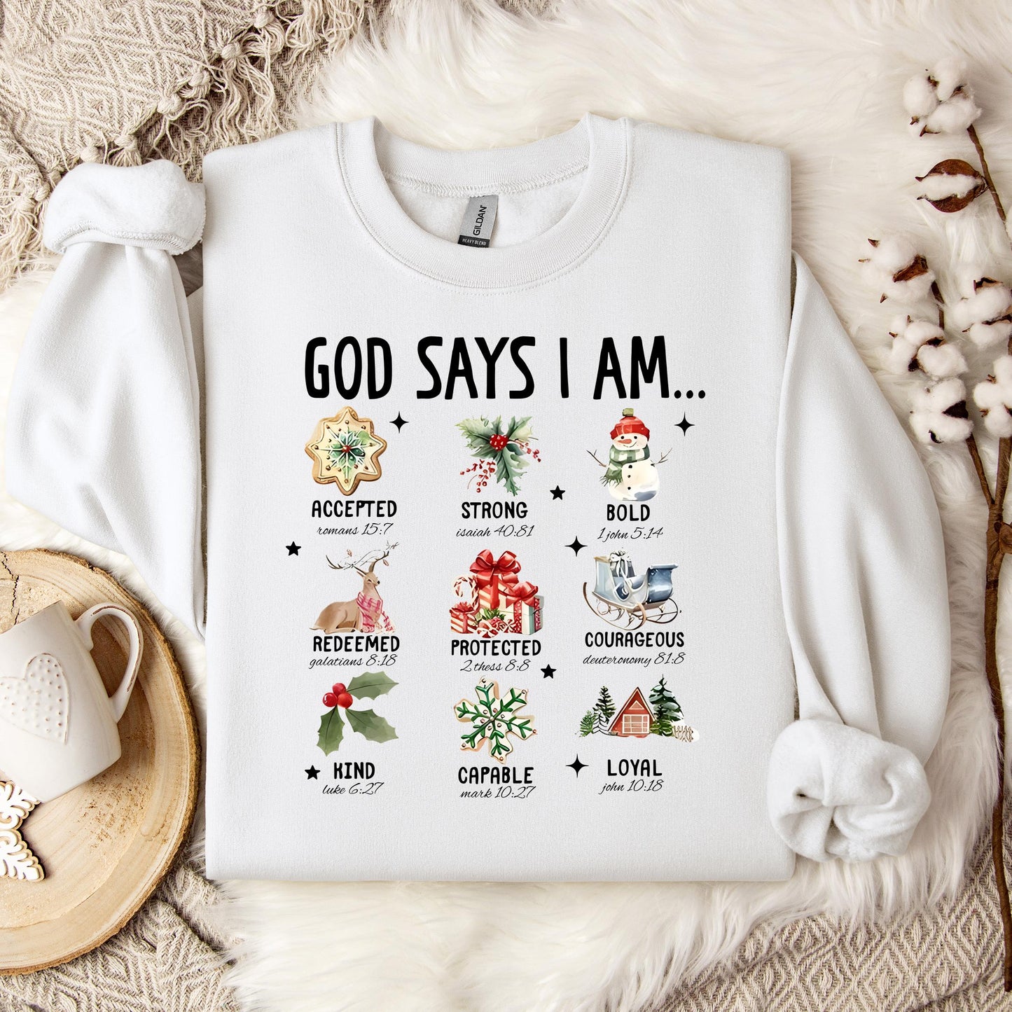 God Says I Am Christmas 01 Sweatshirt