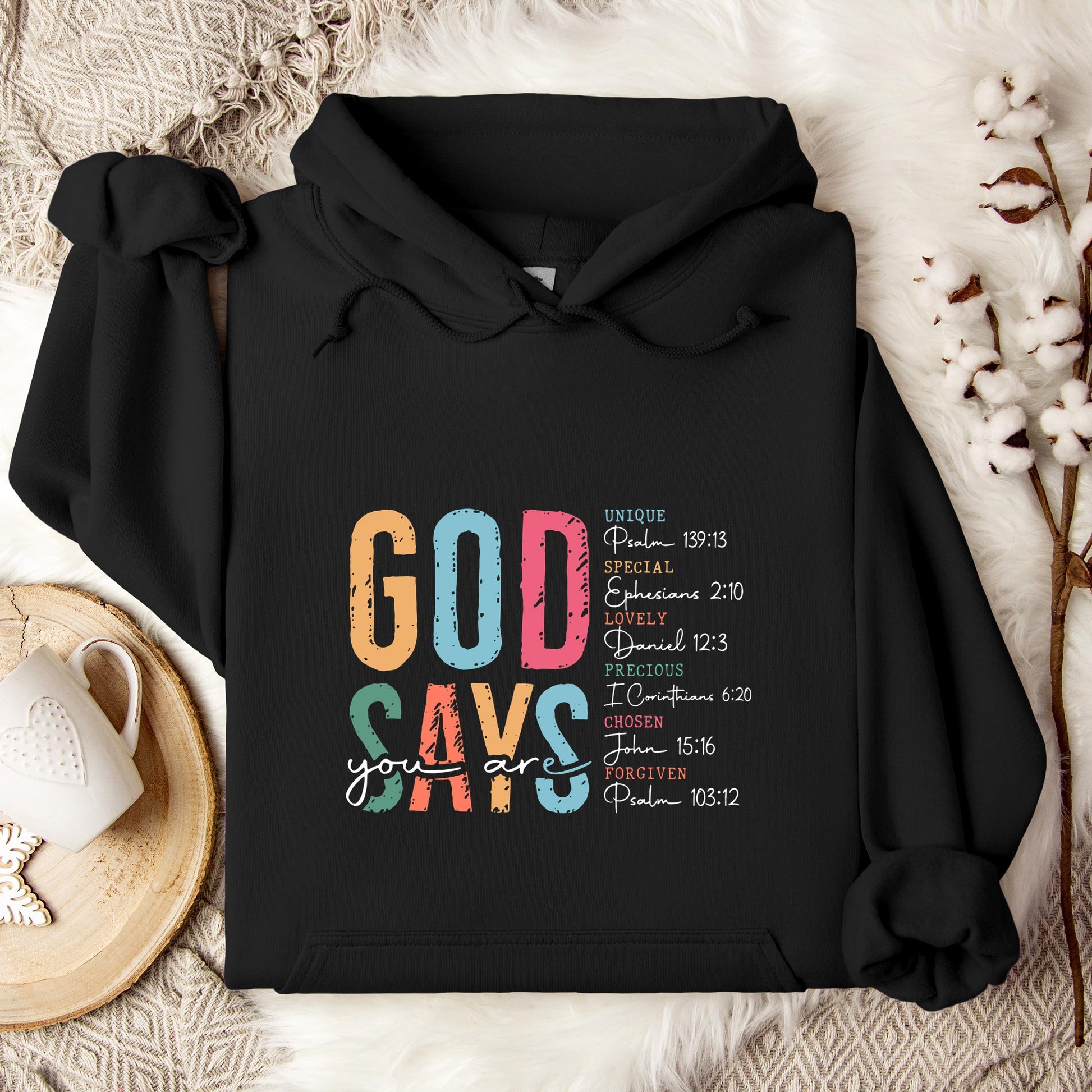 God Says You Are 01 Hoodie
