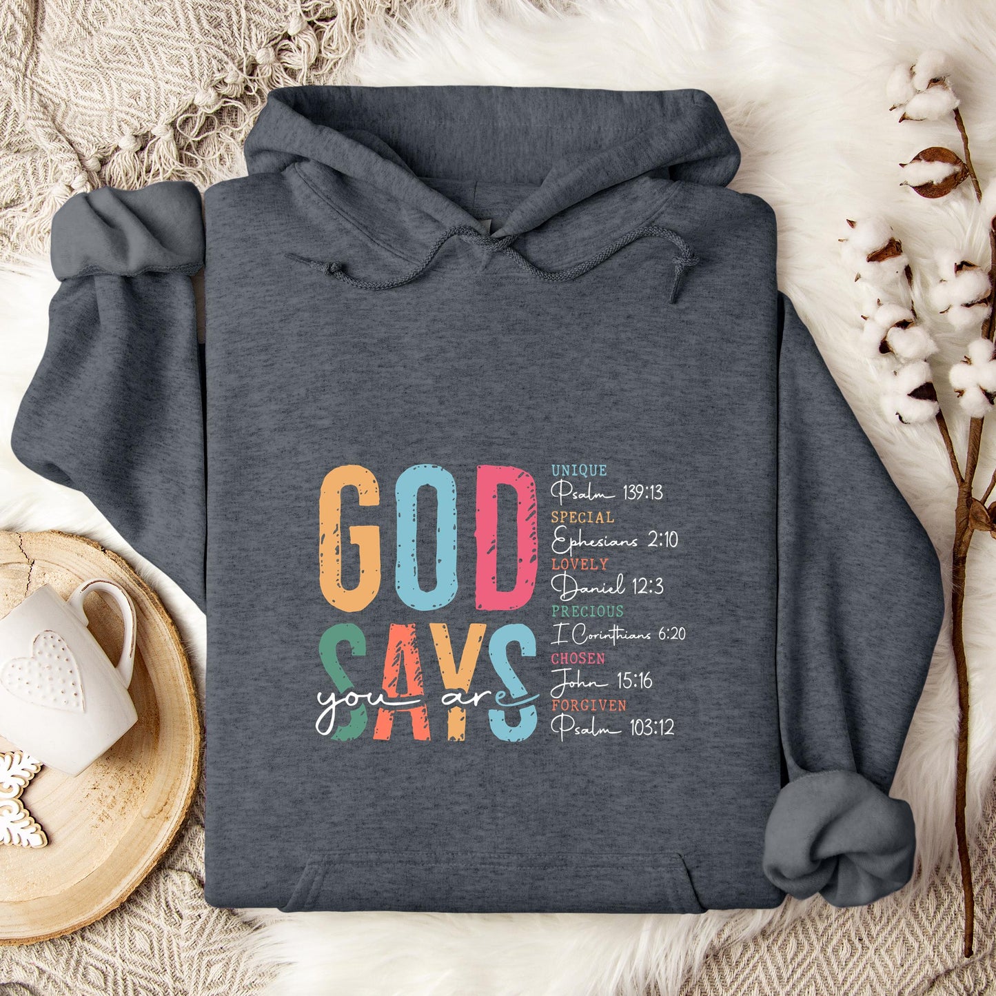 God Says You Are 01 Hoodie
