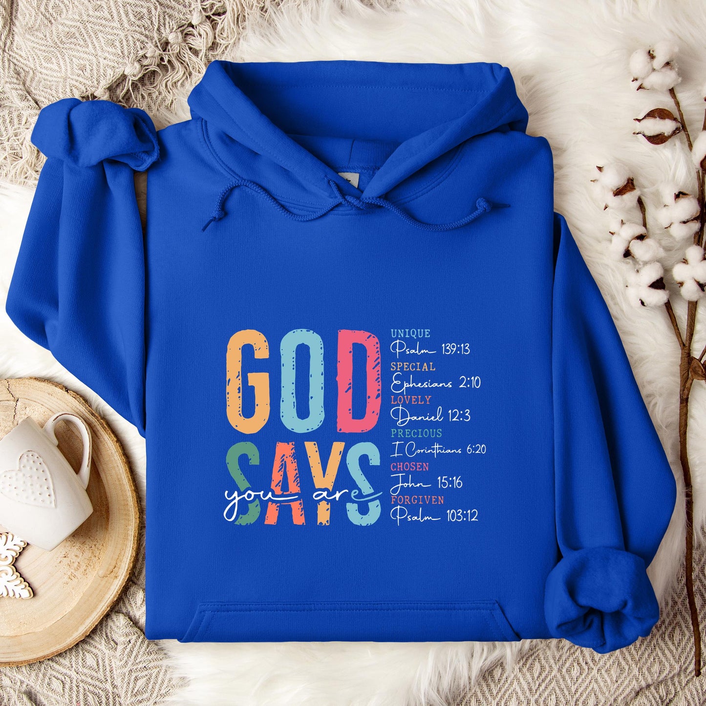 God Says You Are 01 Hoodie