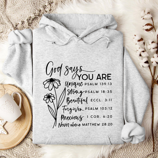 God Says You Are Hoodie