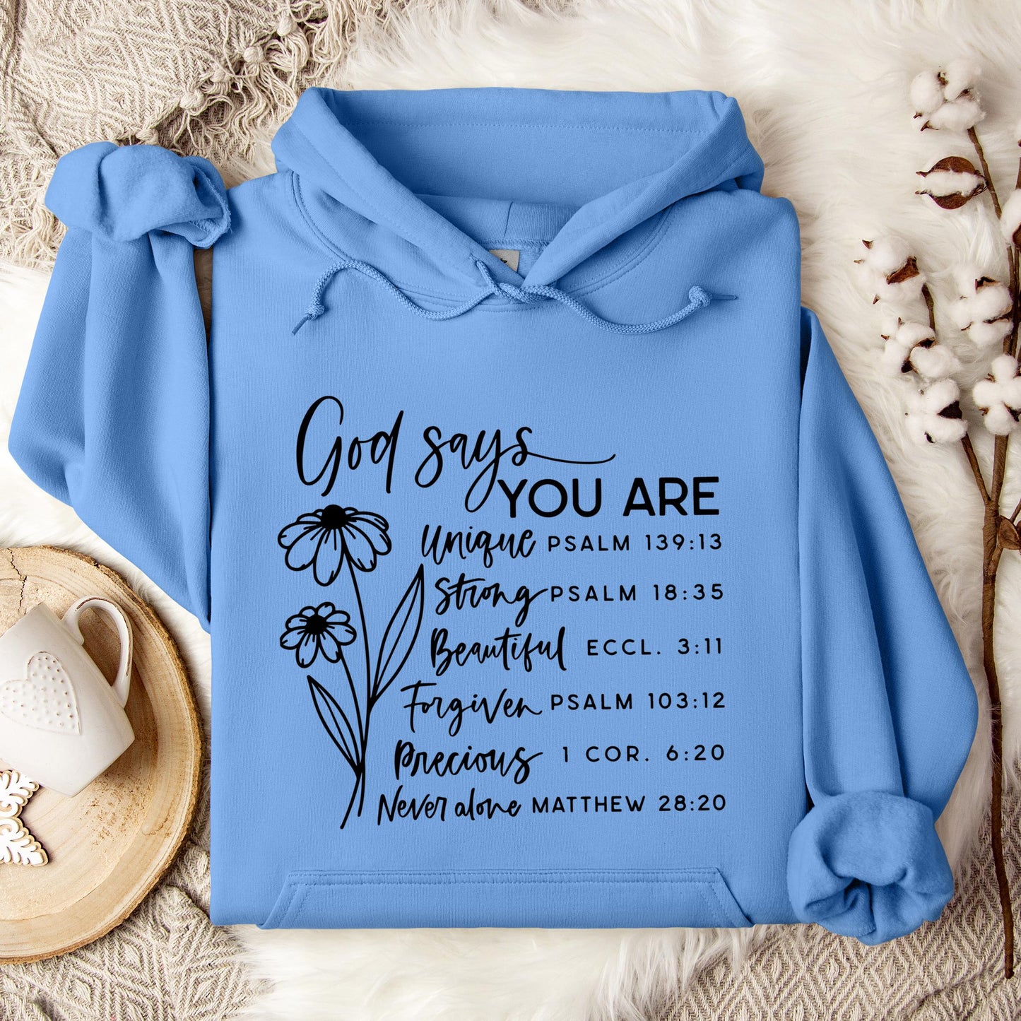 God Says You Are Hoodie