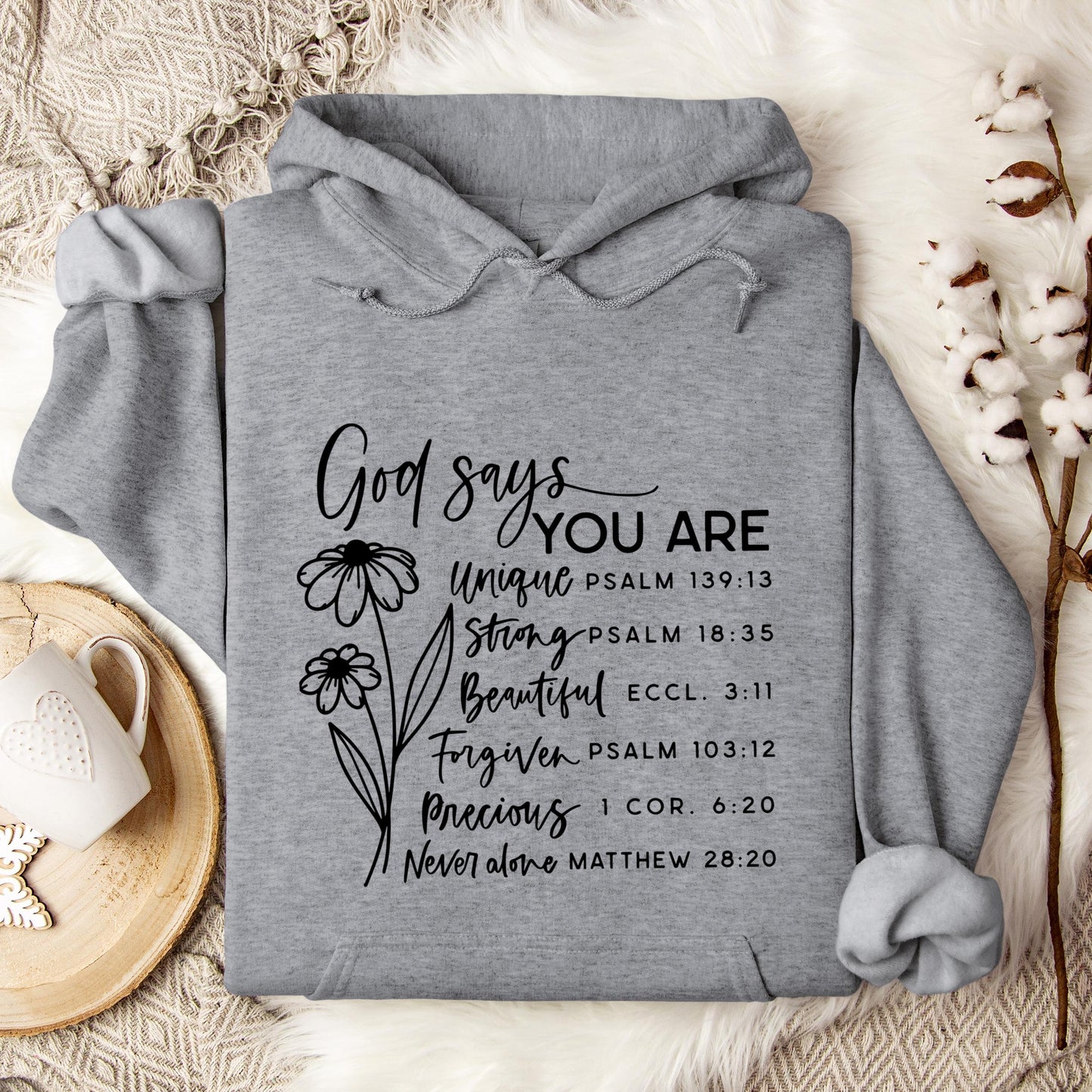 God Says You Are Hoodie