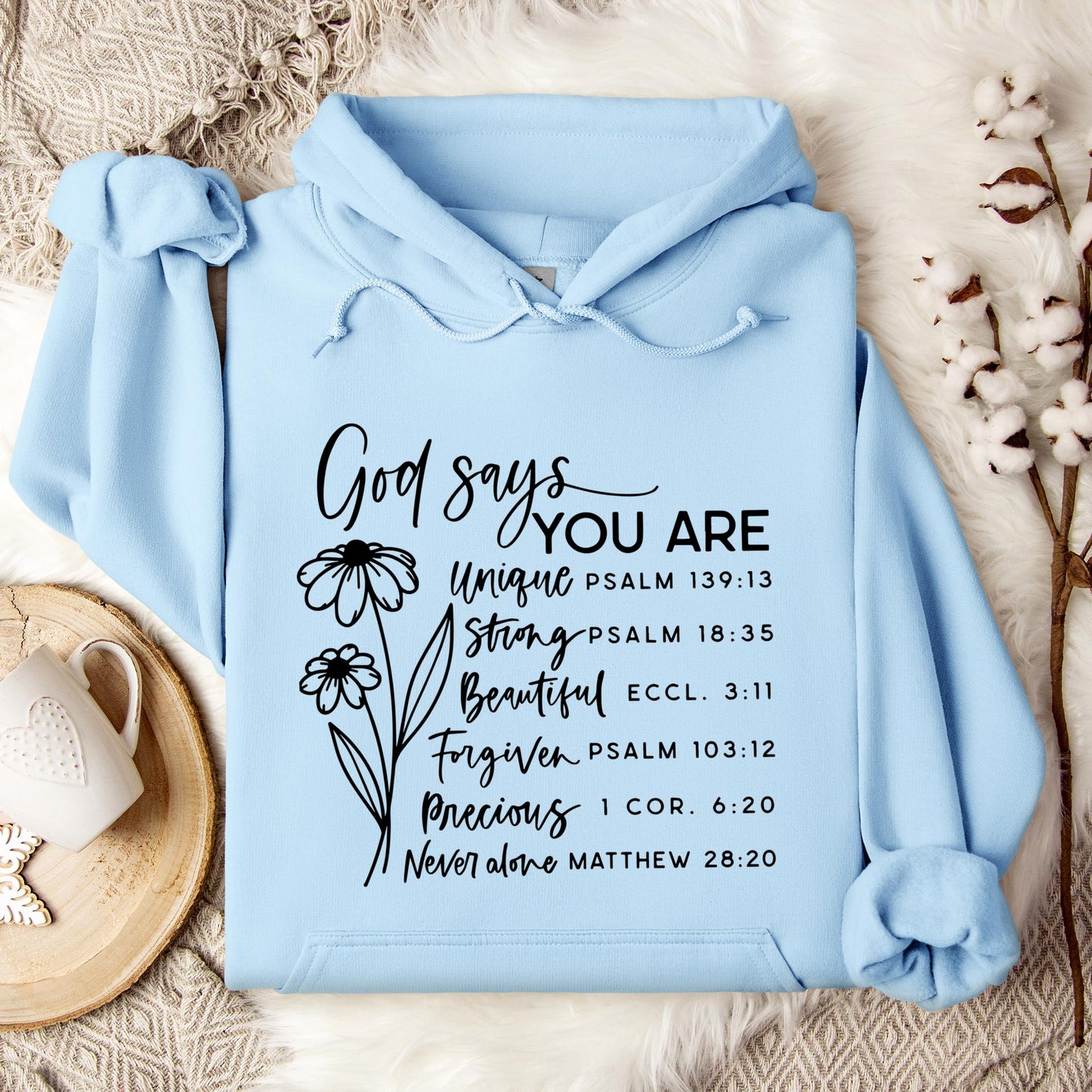 God Says You Are Hoodie