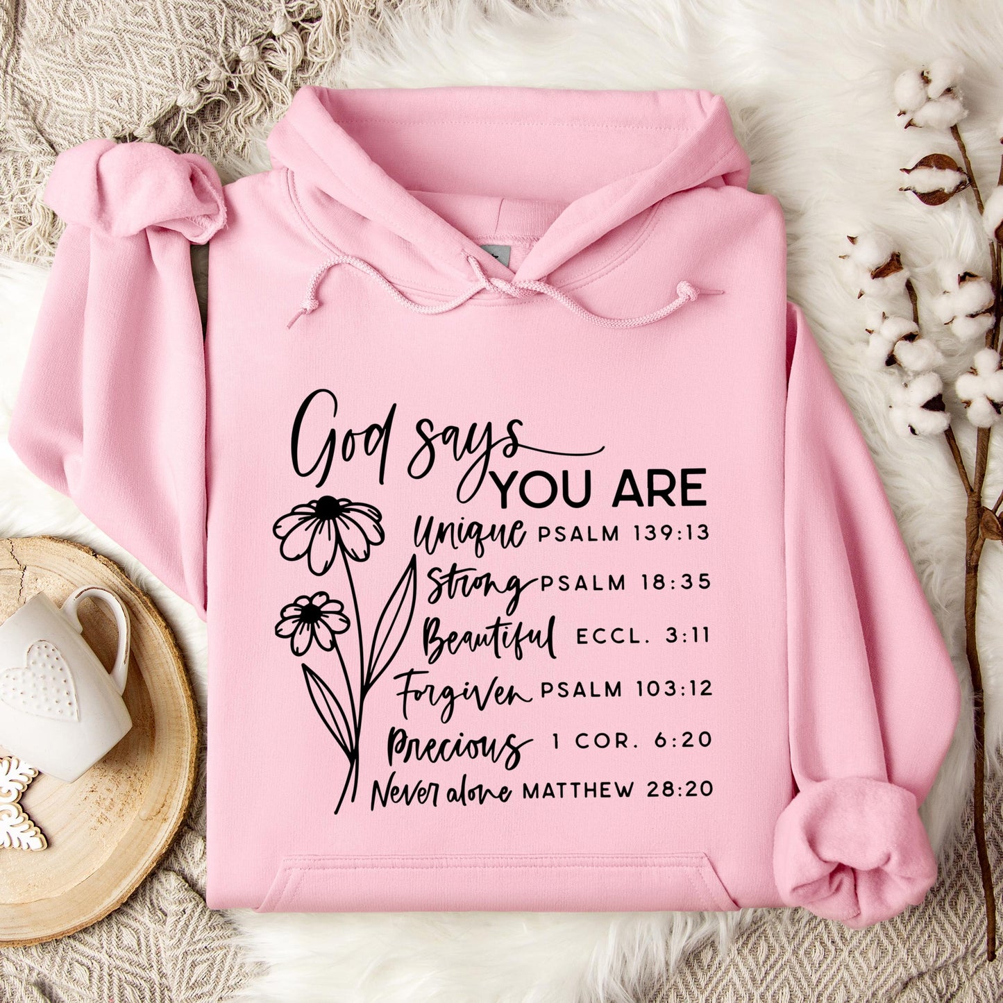 God Says You Are Hoodie