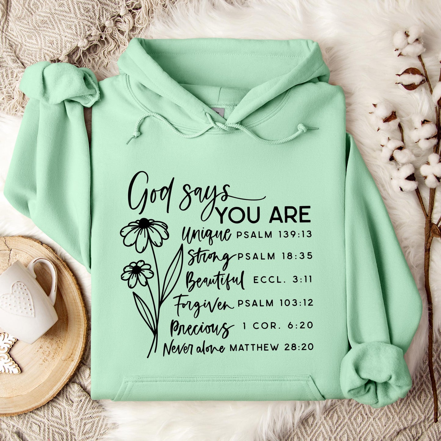God Says You Are Hoodie