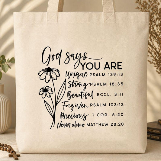 God Says You Are Tote Bag