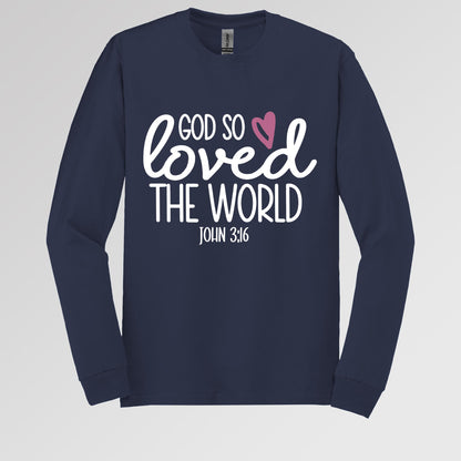 God So Loved The World John 3.16 02