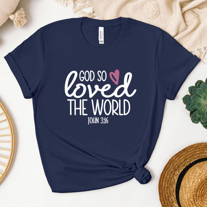 God So Loved The World John 3.16 02