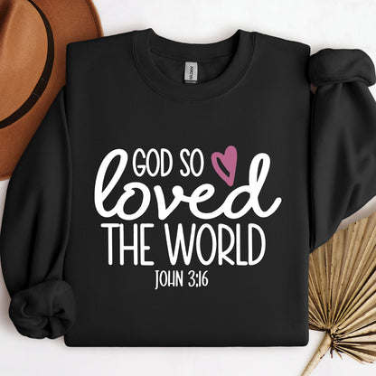 God So Loved The World John 3.16 02