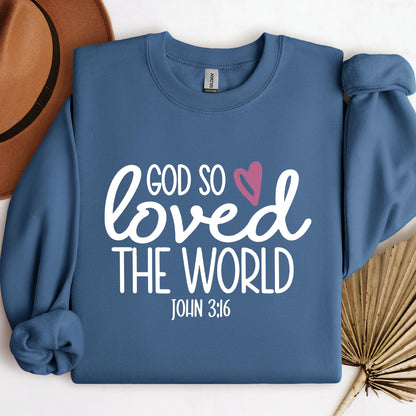 God So Loved The World John 3.16 02