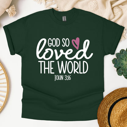 God So Loved The World John 3.16 02