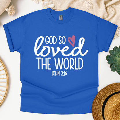God So Loved The World John 3.16 02