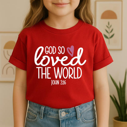 God So Loved The World John 3.16 02