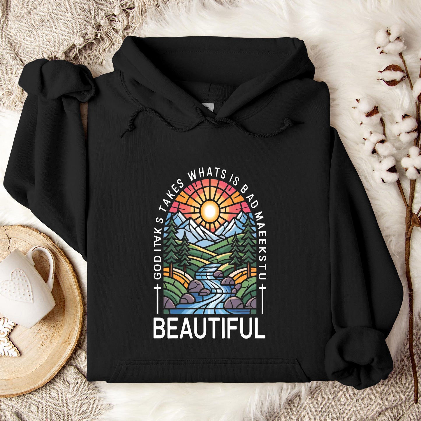 God Takes What Is Broken Makes It Beautiful 01 Hoodie