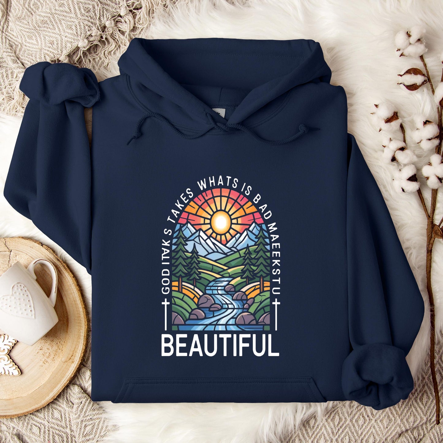 God Takes What Is Broken Makes It Beautiful 01 Hoodie