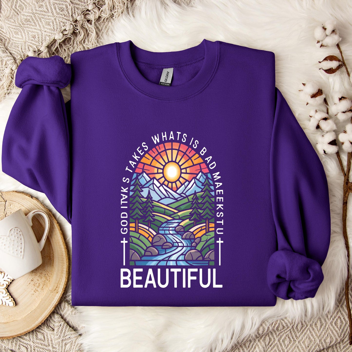 God Takes What Is Broken Makes It Beautiful 01 Sweatshirt