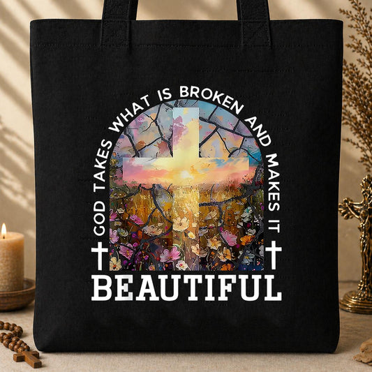 God Takes What Is Broken Makes It Beautiful 04 Tote Bag